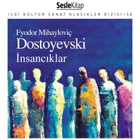 İnsancıklar - Fyodor Dostoyevski
