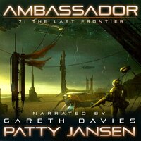 Ambassador 7: The Last Frontier - Patty Jansen