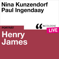Henry James - lit.COLOGNE live - Henry James