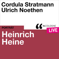 Heinrich Heine - lit.COLOGNE live - Heinrich Heine, Traudl Bünger