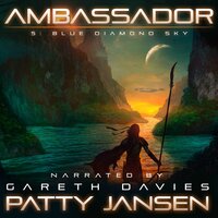 Ambassador 5: Blue Diamond Sky - Patty Jansen