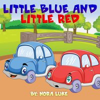 Little Blue and Little Red - Nora Luke