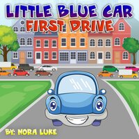 Little Blue First Drive - Nora Luke