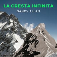 La cresta infinita - Sandy Allan