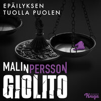 Epäilyksen tuolla puolen - Malin Persson Giolito
