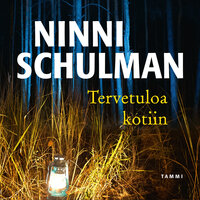 Tervetuloa kotiin - Ninni Schulman