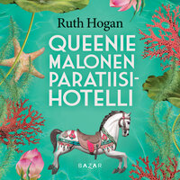 Queenie Malonen Paratiisihotelli - Ruth Hogan