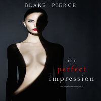 The Perfect Impression - Blake Pierce