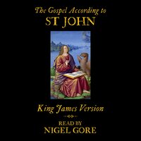 The Gospel According to St John - King James Version