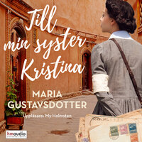 Till min syster Kristina - Maria Gustavsdotter