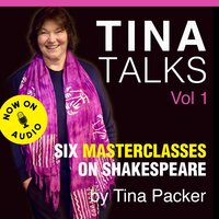 Tina Talks - Tina Packer