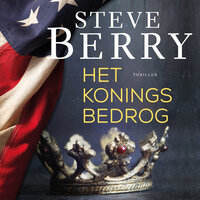 Het Koningsbedrog - Steve Berry