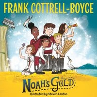 Noah's Gold - Frank Cottrell-Boyce