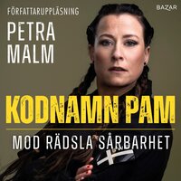 Kodnamn - PAM - Petra Malm