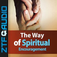 The Way of Spiritual Encouragement - Zacharias Tanee Fomum