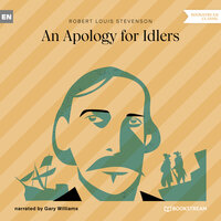An Apology for Idlers - Robert Louis Stevenson