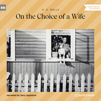 On the Choice of a Wife - H.G. Wells