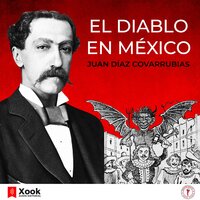 El diablo en México: Novela de costumbres