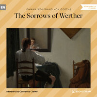 The Sorrows of Werther - Johann Wolfgang von Goethe
