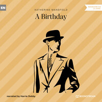 A Birthday - Katherine Mansfield