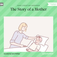 The Story of a Mother - Hans Christian Andersen