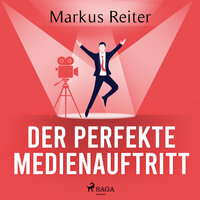 Der perfekte Medienauftritt - Markus Reiter