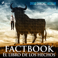 Factbook. El libro de los hechos - Diego Sánchez Aguilar