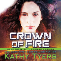 Crown of Fire - Kathy Tyers