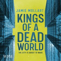 Kings of a Dead World - Jamie Mollart