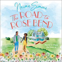 The Road To Rose Bend - Naima Simone