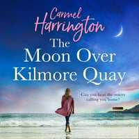 The Moon Over Kilmore Quay - Carmel Harrington
