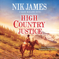 High Country Justice - Nik James