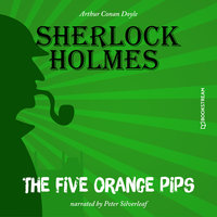 The Five Orange Pips - Sir Arthur Conan Doyle
