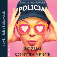 Rozum kontra serce - Joanna Kupniewska