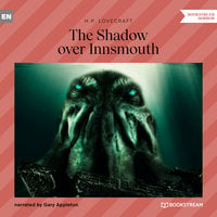 The Shadow over Innsmouth - H.P. Lovecraft