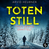 Totenstill - Arvid Heubner