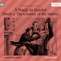 The Country of the Saints - A Study in Scarlet, Book 2 - Sir Arthur Conan Doyle