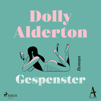 Gespenster - Dolly Alderton