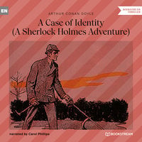 A Case of Identity - A Sherlock Holmes Adventure - Arthur Conan Doyle