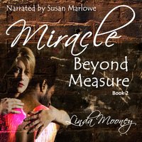 Miracle Beyond Measure - Linda Mooney