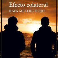 Efecto colateral - Rafa Melero