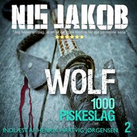 1000 Piskeslag: En Wolf thriller