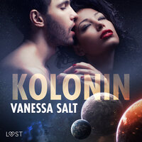 Kolonin - erotisk novell - Vanessa Salt