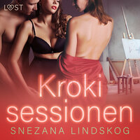 Krokisessionen - erotisk novell - Snezana Lindskog