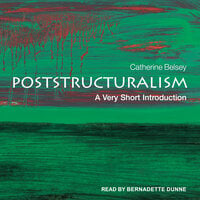Poststructuralism: A Very Short Introduction - Catherine Belsey