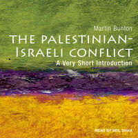 Palestinian-Israeli Conflict: A Very Short Introduction - Martin Bunton