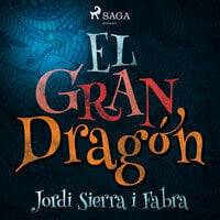 El Gran dragón - Jordi Sierra i Fabra