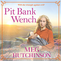 Pit Bank Wench - Meg Hutchinson