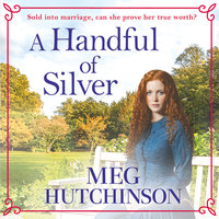 A Handful of Silver - Meg Hutchinson