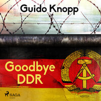 Goodbye DDR - Guido Knopp